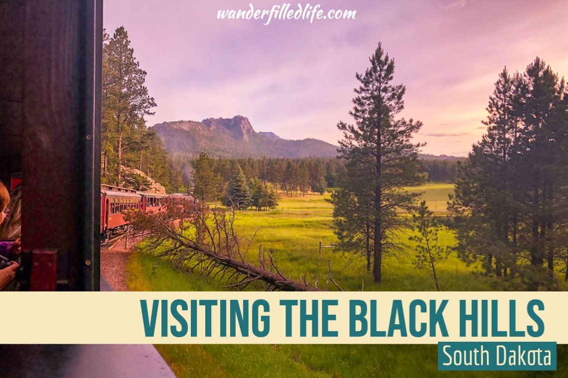 Visiting the Black Hills of South Dakota - Our Wander-Filled Life